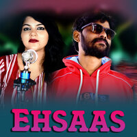 Ehsaas - Umakant Barik & Ruchismita Guru