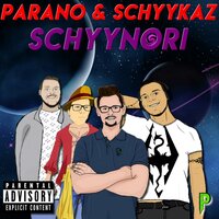 P.M.L - Parano & Schyykaz
