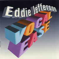 Keep Walkin' - Eddie Jefferson