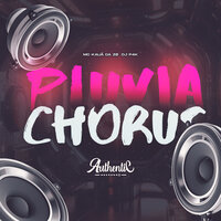 Pluvia Chorus - DJ P4K & Authentic Records & MC KAUÃ DA ZØ