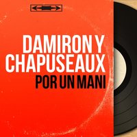 Se Acabo el Carbon - Damiron y Chapuseaux