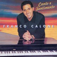 Chi ce vò fà lassà - Franco Calone
