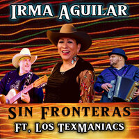 Dios Lo Quiso Asi - Irma Aguilar & Los Texmaniacs & Max Baca