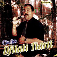 Naifateni ou mchate - Cheikh Djilali Tiarti