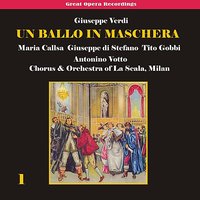 Un ballo in maschera: Act I, Scene 2 - Su, fatemi largo, saper vo' il mio fato - Orchestra of La Scala & Maria Callas & Giuseppe Di Stefano & Tito Gobbi