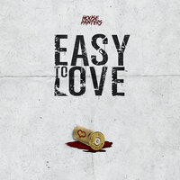 Easy To Love - D1C3 & Tony Marsley