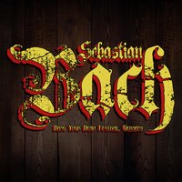 Slave To The Grind - Sebastian Bach