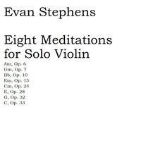 Meditation in Gm, Op. 7 - EVAN STEPHENS