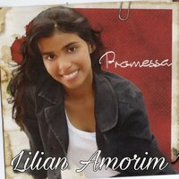 Deus É Fiel - lilian amorim