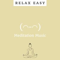 Meditation Music 10 - Relaxation & Dr. Meditation & Relax Easy