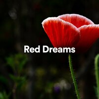 Red Dreams, Pt. 10 - Ambient Music