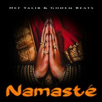 Namaste - Nef Talib & Gonem Beats