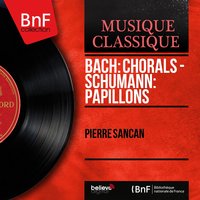 Papillons, Op. 2: Introduction. Moderato - Pierre Sancan & Роберт Шуман