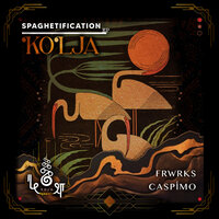 Spaghetification - kośa records & Kolja