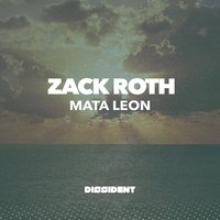 Mata Leon - Zack Roth & Bissen