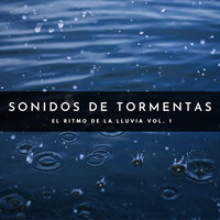 El Que Hace Lluvia - Sonidos De Lluvia y Tormentas & Lluvia para Dormir ASMR & Musica relajante