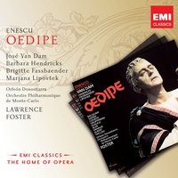 Acte IV : Adieu, Douce Antigone, Adieu (Oedipe, Les Vieillards Athéniens, Les Euménides) - Lawrence Foster - Orchestre Philharmonic De Monte Carlo - Orfeon Donostiarra - Jose Van Dam & Джордже Энеску