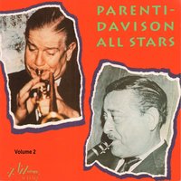 Royal Garden Blues - Tony Parenti & Wild Bill Davison & Lou McGarity & Ernie Carson & Bob Dean & Eustis Tompkins