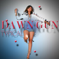 Typical - Dawn Gun