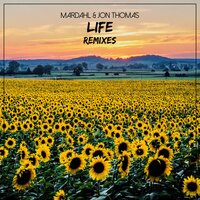 Life (We Are Free) - Mardahl & Jon Thomas & Tom Jonson & LoLos