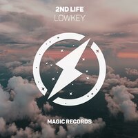Lowkey - 2nd Life