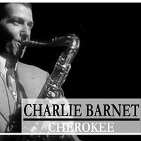 Along the Santa Fe Trail - Charlie Barnet