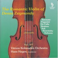 Hopak (Transcribed by Dushkin from the Opera Sorochintsï Fair) - Dénes Zsigmondy & Hans Hagen & Vienna Kolonaden Orchestra & Модест Петрович Мусоргский