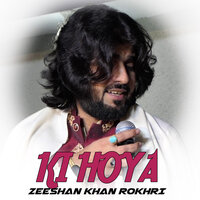 Koi Yaran Nall Nibha - Zeeshan Khan Rokhri