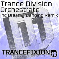 Orchestrate - Trance Division