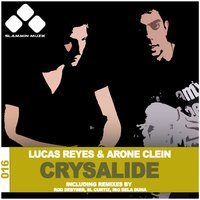 Crysalide - Lucas Reyes