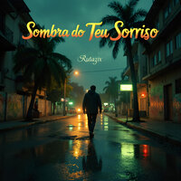 Sombra do Teu Sorriso - Rutazix