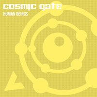 Human Beings - Cosmic Gate