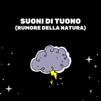 Adoro La Pioggia E Il Tuono - Medicina Rilassante & Rumore bianco & Rumore Bianco Per Dormire