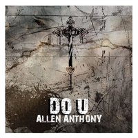 Do U - Allen Anthony