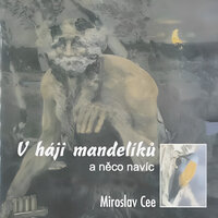 Suita : část 4. Barvy květů - Miroslav Cee