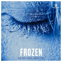 Frozen - Marc Korn & Semitoo & Michael Roman