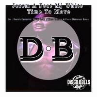 Time To Move - Jerem A & MJ White