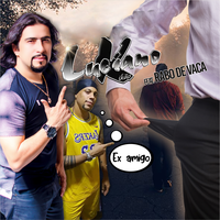 Ex Amigo - Luciano Kikão & Rabo de Vaca