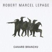 Rainettes à la brunante - Robert Marcel Lepage & Nicolas Borycki & Pierre Tanguay & Guillaume Bourque & Pierre Emmanuel Poizat & Fraser Hollins