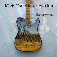 Indian River - M & The Congregation