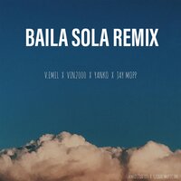 Baila Sola - YANKO & Vin2000 & V.Emil & Jay Mopp