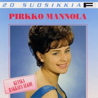 Olen rakastunut - Pirkko Mannola