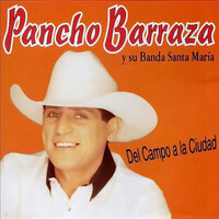 El Taxista Y Su Amor - Pancho Barraza