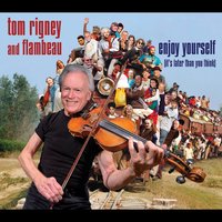 Around the Bend - Tom Rigney and Flambeau