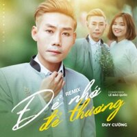 Để Nhớ Để Thương - Duy Cuong