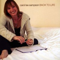 Live Life - Carol Lee Sampson