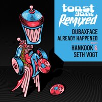 Already Happened - Dubaxface & Hankook
