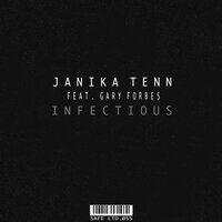 Infectious - Janika Tenn & Gary Forbes