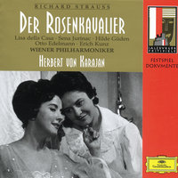R. Strauss: Der Rosenkavalier, Op. 59 / Act 3 - "Marie Theres'!" - "Hab mir's gelobt, Ihn lieb zu haben" - Hilde Güden & Lisa Della Casa & Sena Jurinac & Wiener Philharmoniker & Герберт фон Караян & Рихард Штраус
