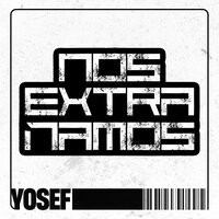 Nos extrañamos - Yosef